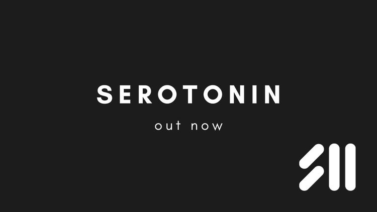 Out now: Serotonin