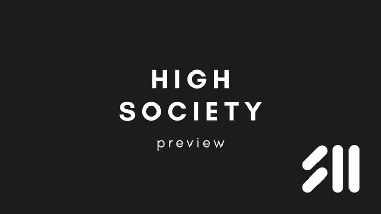 Preview: High Society EP Awaits You