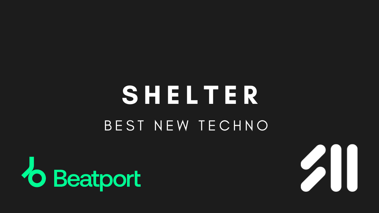 "Shelter" Ranked as Best New Techno on Beatport