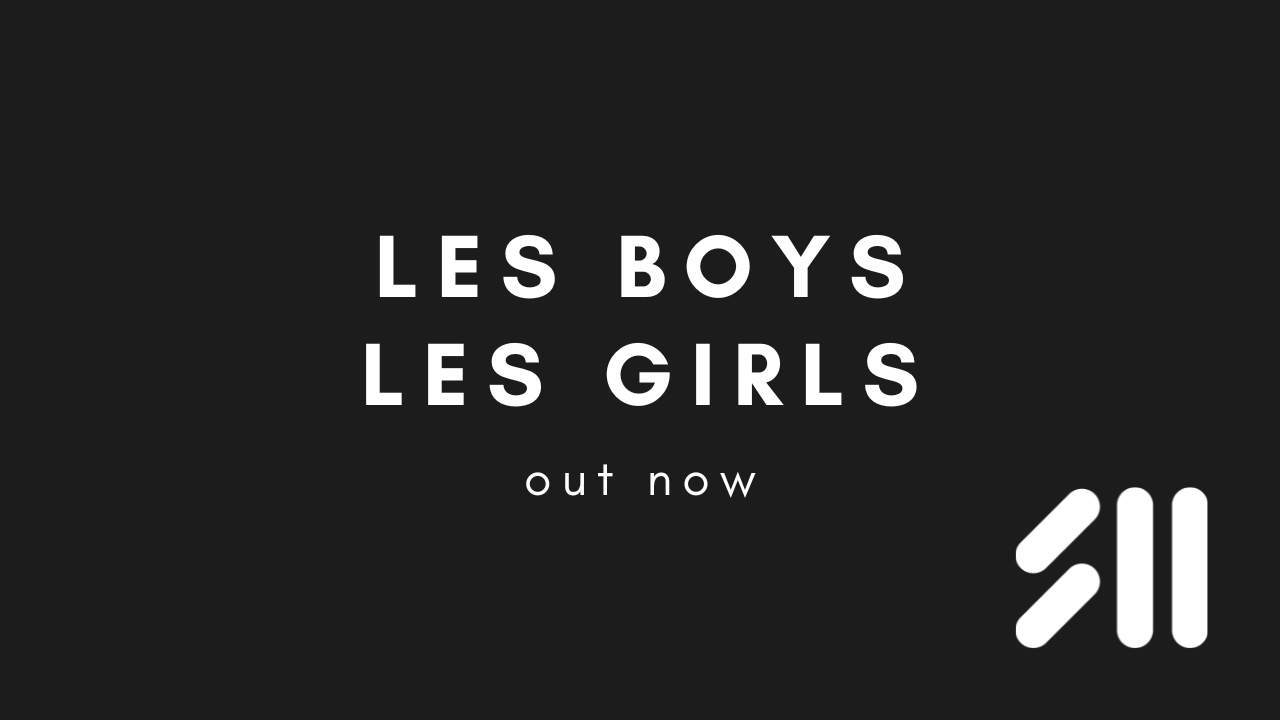 Out now: Les Boys / Les Girls
