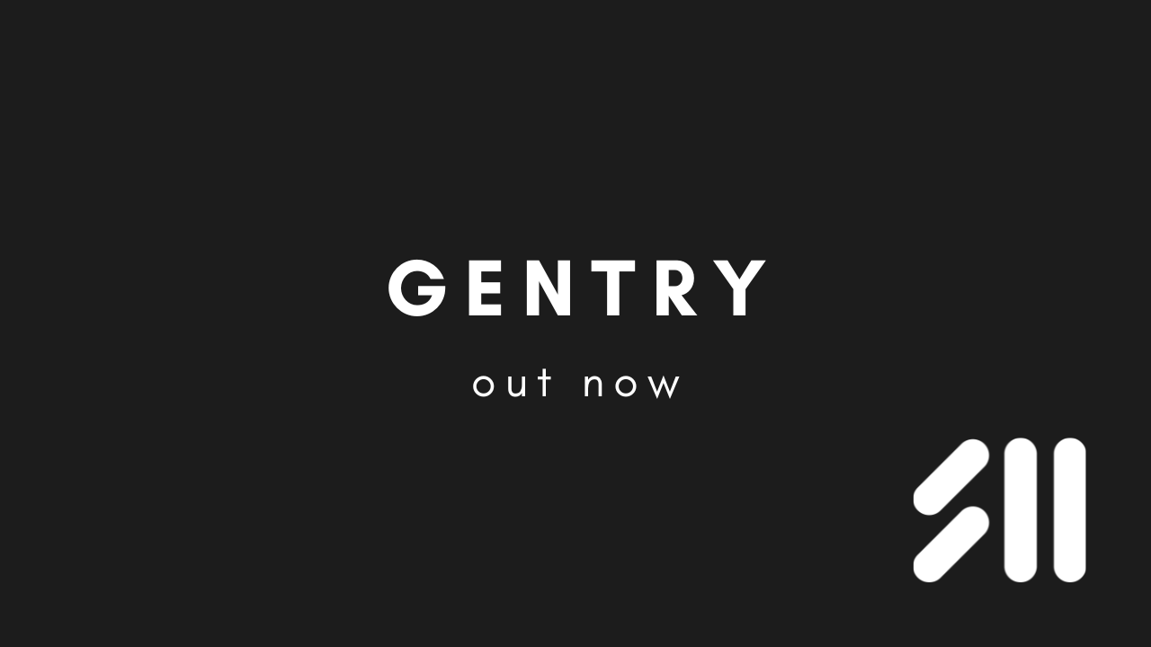 Out now: Gentry