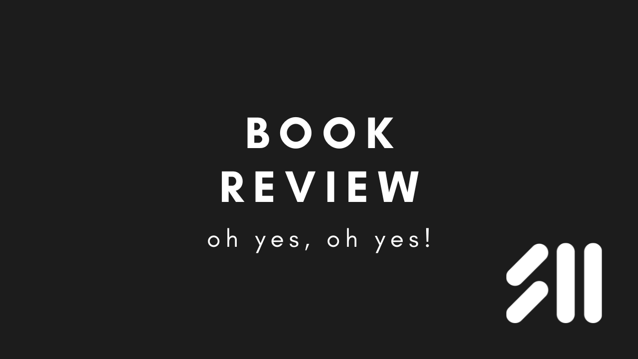 Book Review: Oh Yes, Oh Yes!
